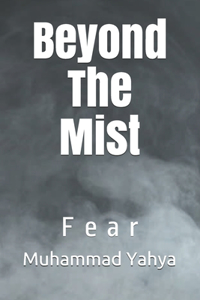 Beyond The Mist