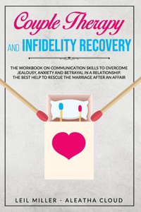 Couple Therapy And Infidelity Recovery