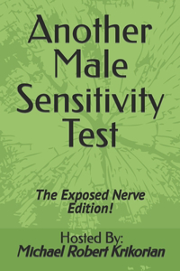 Another Male Sensitivity Test