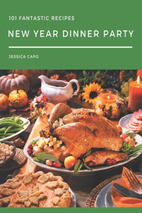101 Fantastic New Year Dinner Party Recipes