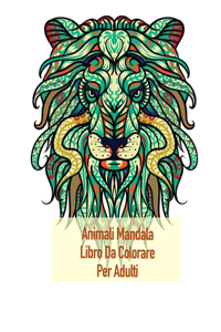 Animali Mandala Libro Da Colorare Per Adulti