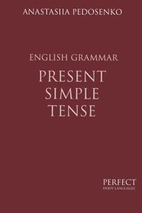 Present Simple Tense. English Grammar