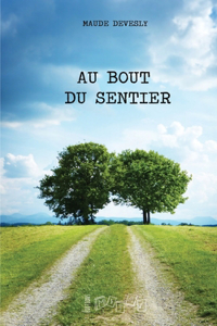 Au bout du sentier
