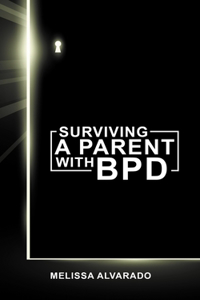 Surviving a Parent with BPD