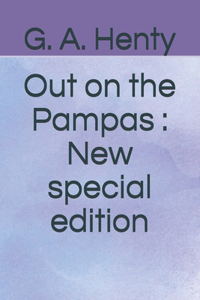 Out on the Pampas