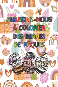 Amusons-Nous À Colorier Des Images de Pâques