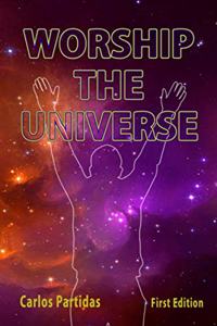 Worship the Universe