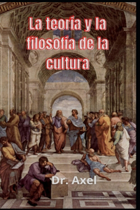 teoría y la filosofía de la cultura