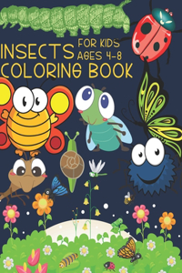 Insects Coloring Book For kids Ages 4-8