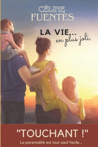 vie en plus joli