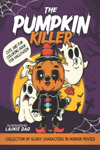 The Pumpkin Killer Coloring Book