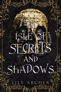 Isle of Secrets and Shadows