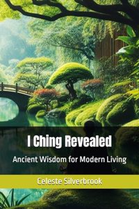 I Ching Revealed
