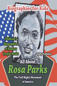 Biographies for Kids - All about Rosa Parks