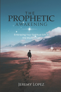 Prophetic Awakening