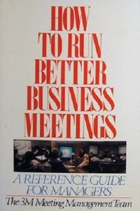 How to Run Better Business Meetings