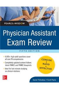 Physician Assistant Exam Review, Pearls of Wisdom