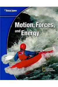 Glencoe Physical Iscience Modules: Motion, Forces, and Energy, Grade 8, Student Edition