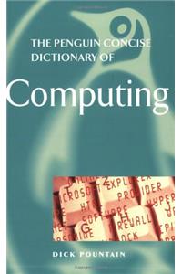 The Concise Penguin Dictionary of Computing