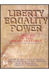 Liberty, Equality, Power: History of the American People