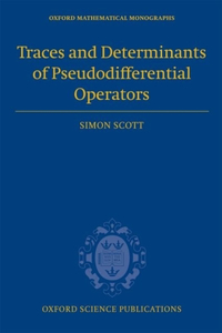 Traces and Determinants of Pseudodifferential Operators