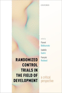 Randomized Control Trials in the Field of Development