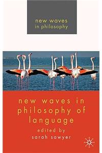 New Waves in Philosophy of Language