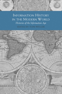 Information History in the Modern World