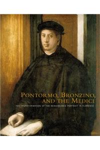 Pontormo, Bronzino, and the Medici
