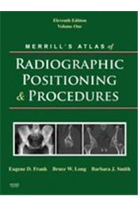 Merrill's Atlas of Radiographic Positioning and Procedures - Text and E-Book Package
