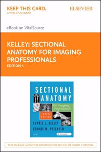 Sectional Anatomy for Imaging Professionals - Elsevier eBook on Vitalsource (Retail Access Card)