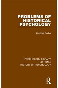 Problems of Historical Psychology
