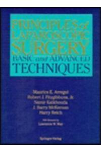 Principles of Laparoscopic Surgery: Basic & Advanced Techniques