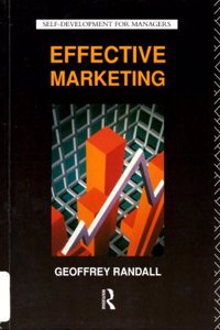 Effective Marketing (Self Development for Managers)