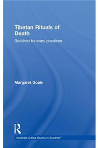 Tibetan Rituals of Death