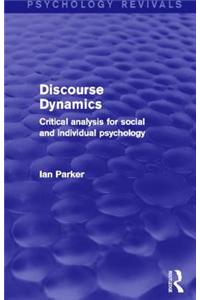 Discourse Dynamics (Psychology Revivals)