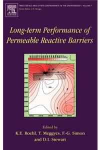 Long-Term Performance of Permeable Reactive Barriers