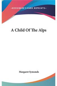 A Child Of The Alps