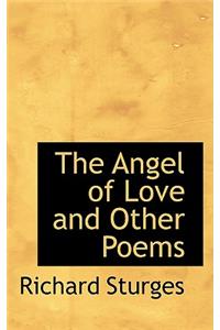 The Angel of Love and Other Poems