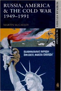Russia, America and the Cold War 1949-1991