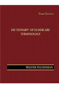 Dictionary+ of Eldercare Terminology