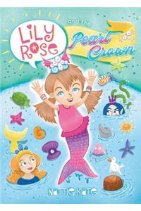 Lily Rose and the Pearl Crown