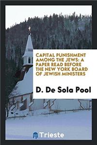 Capital Punishment Among the Jews