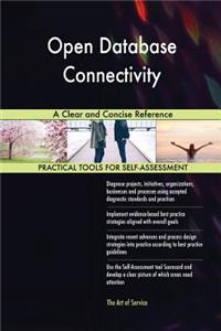 Open Database Connectivity A Clear and Concise Reference