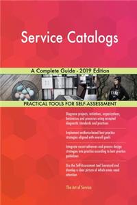 Service Catalogs A Complete Guide - 2019 Edition