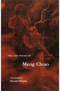 Late Poems of Meng Chiao