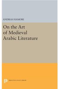 On the Art of Medieval Arabic Literature