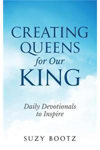 Creating Queens for Our King: Honoring Your God Whsipers
