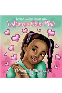LaDena and the Color Pink