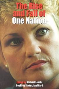 The Rise and Fall of One Nation